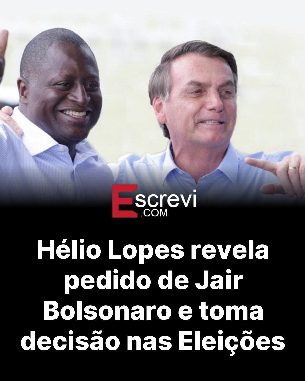 Hélio Lopes revela pedido de Jair Bolsonaro e toma decisão nas Eleições card preto