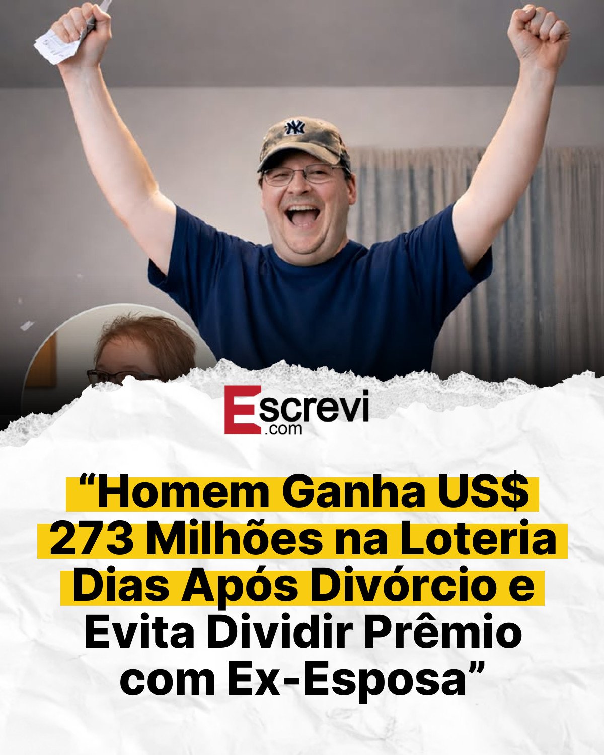 “Homem Ganha US$ 273 Milhões na Loteria Dias Após Divórcio e Evita Dividir Prêmio com Ex-Esposa” card branco