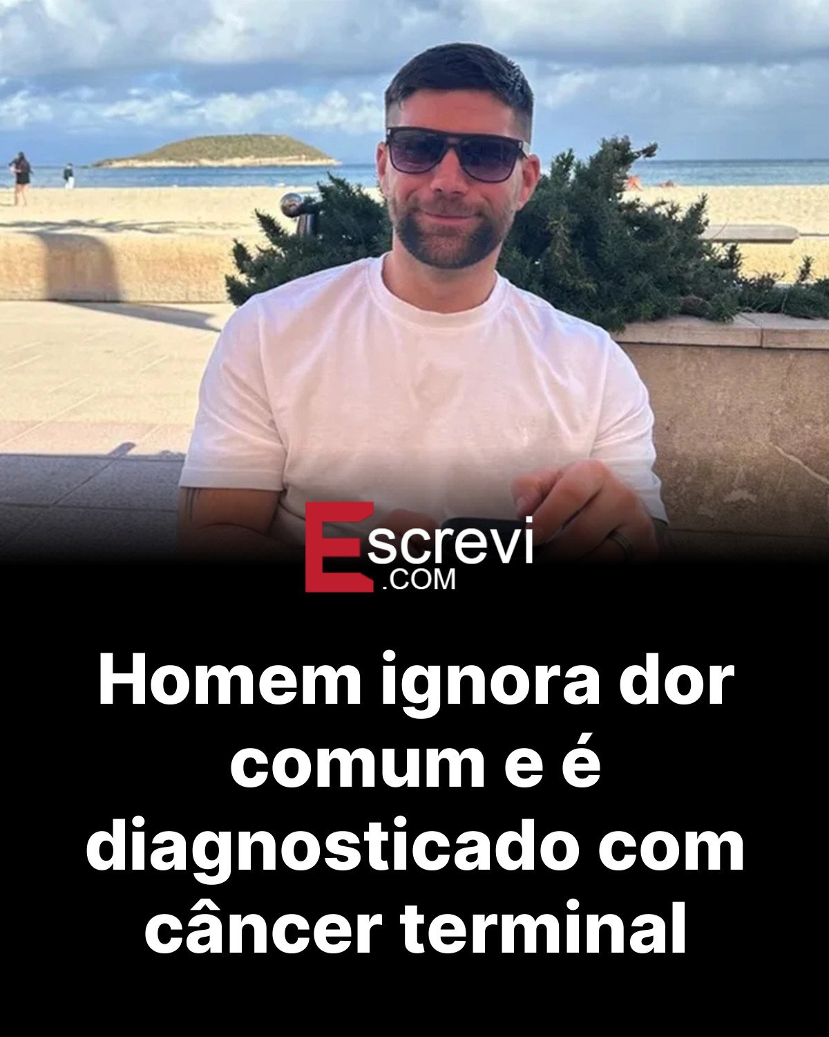 Homem ignora dor comum e é diagnosticado com câncer terminal card preto