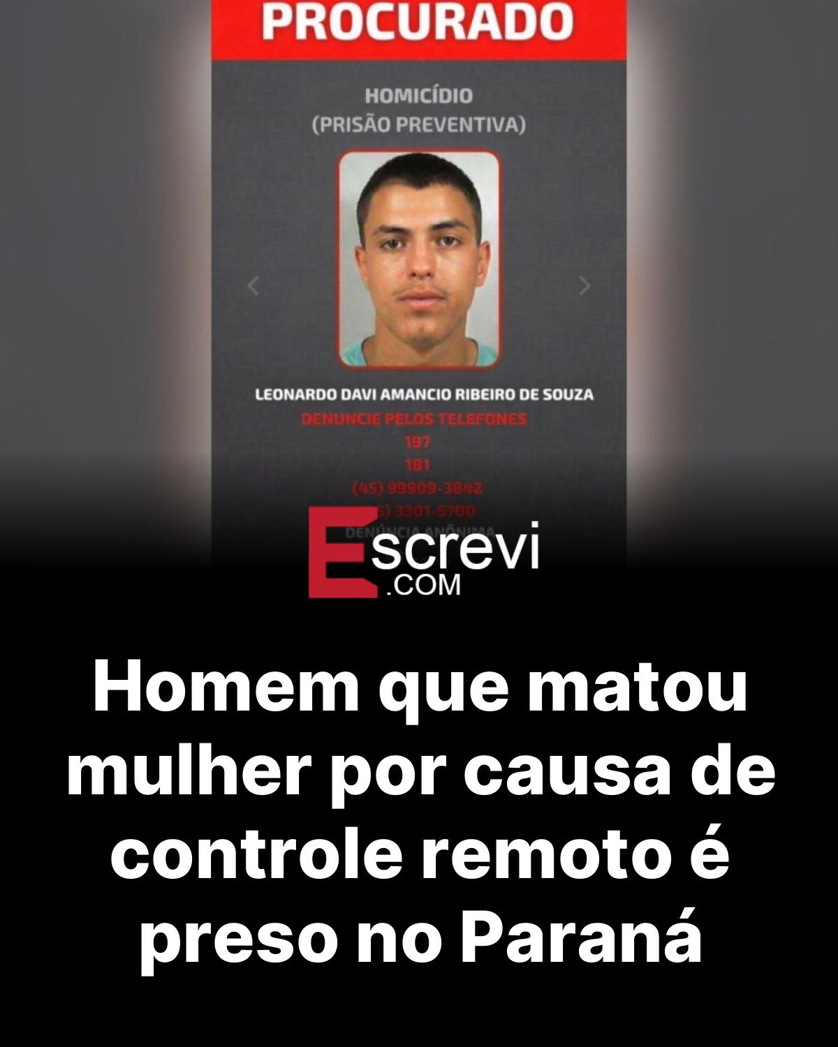 Homem que matou mulher por causa de controle remoto é preso no Paraná card preto