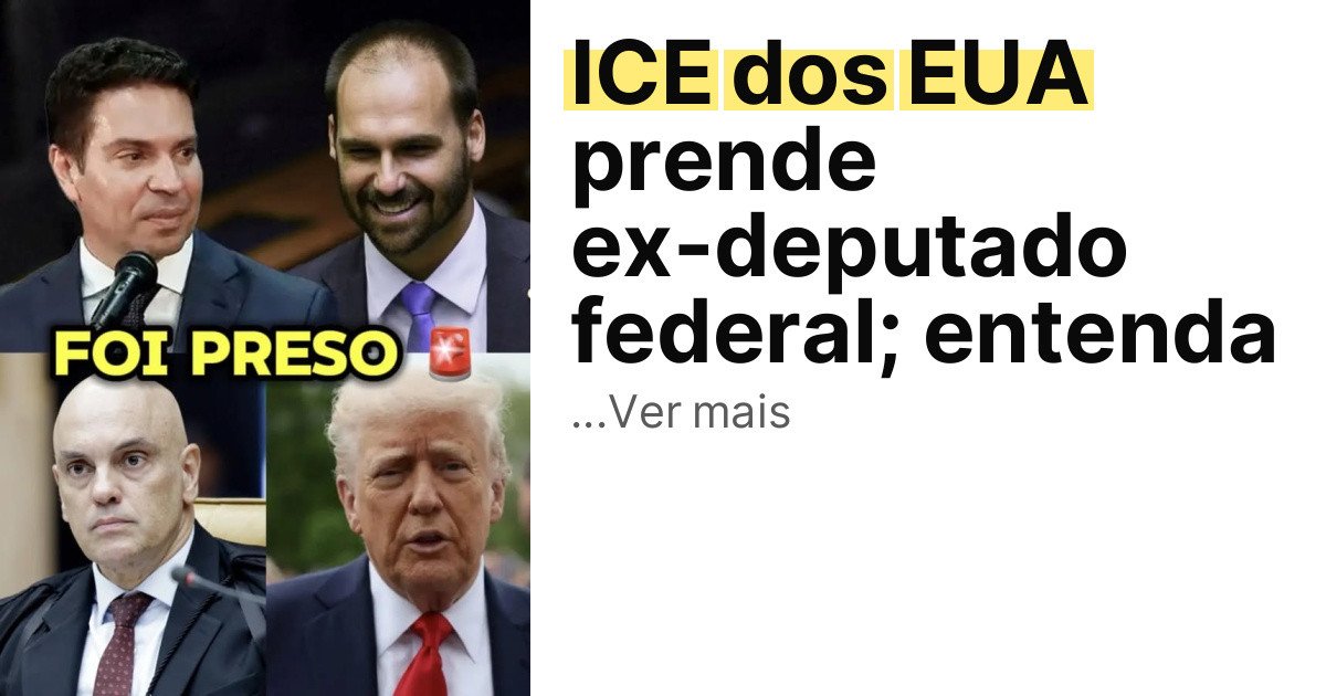 ICE dos EUA prende ex-deputado federal; entenda imagem principal