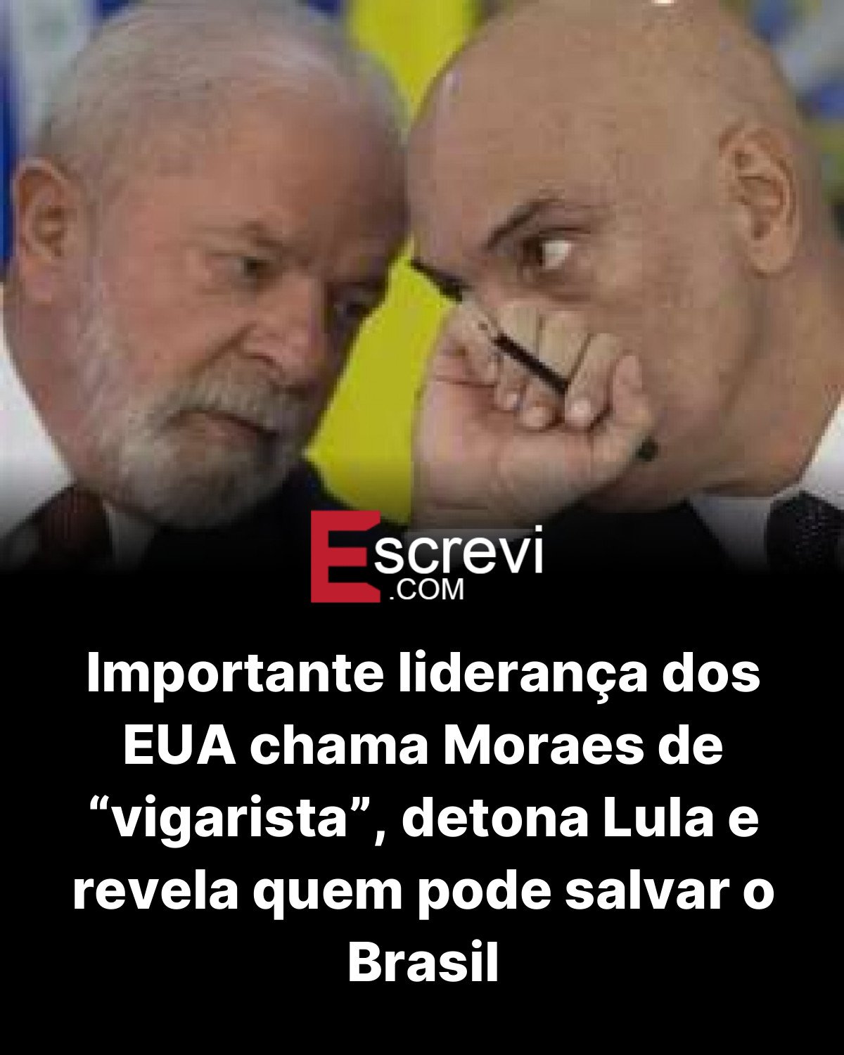 Importante liderança dos EUA chama Moraes de “vigarista”, detona Lula e revela quem pode salvar o Brasil card preto