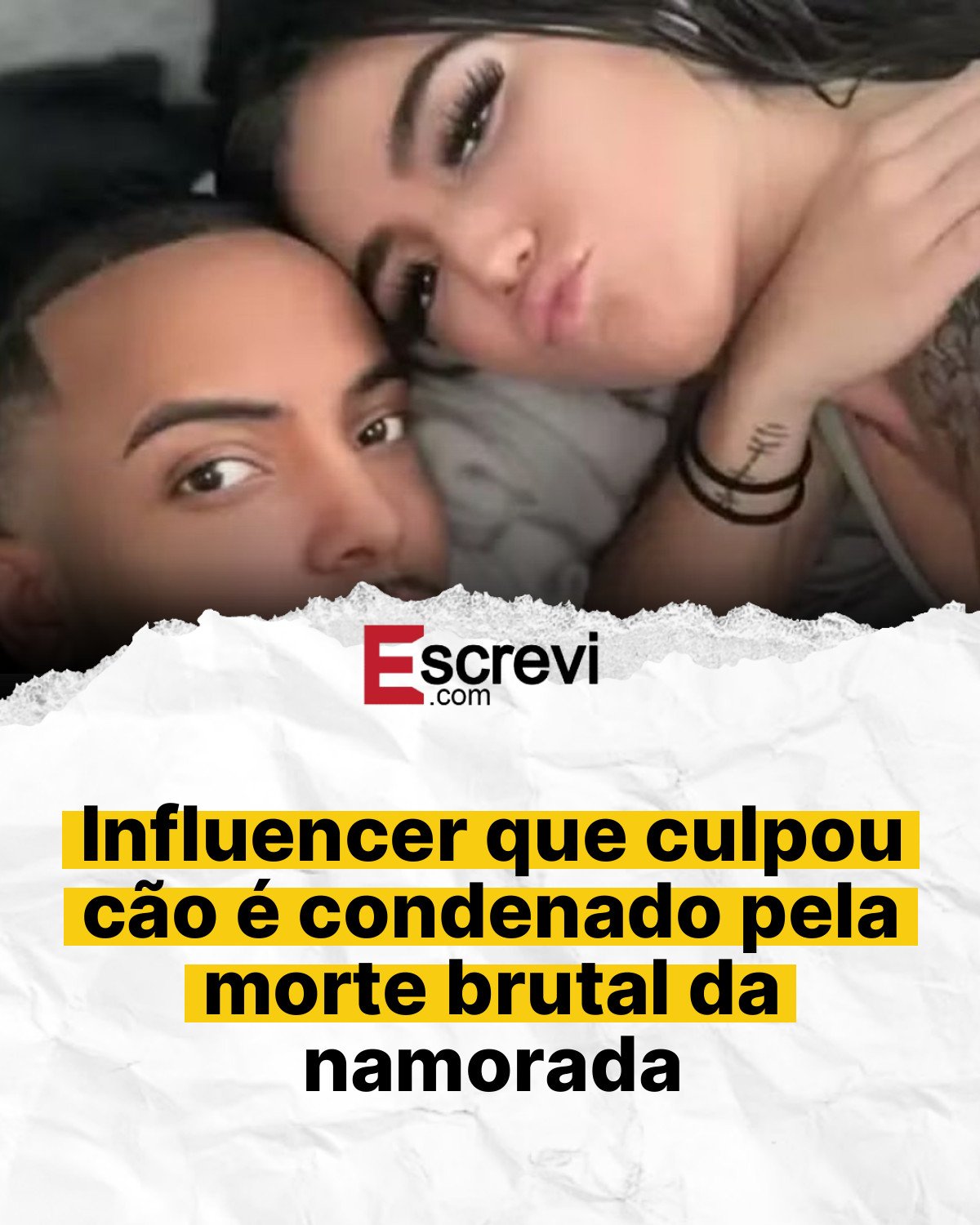 Influencer que culpou cão é condenado pela morte brutal da namorada card branco