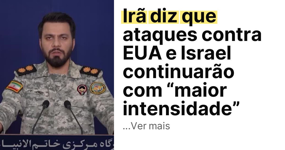 Irã diz que ataques contra EUA e Israel continuarão com “maior intensidade” imagem principal