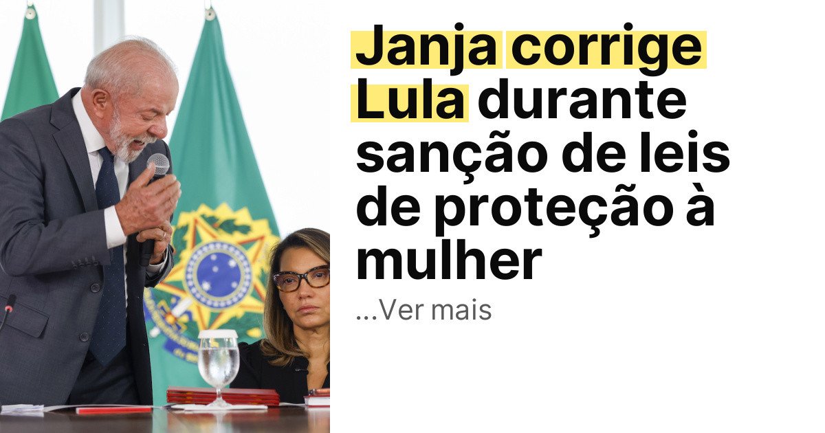 Janja corrige Lula durante sanção de leis de proteção à mulher imagem principal