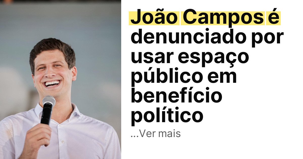 João Campos é denunciado por usar espaço público em benefício político imagem principal