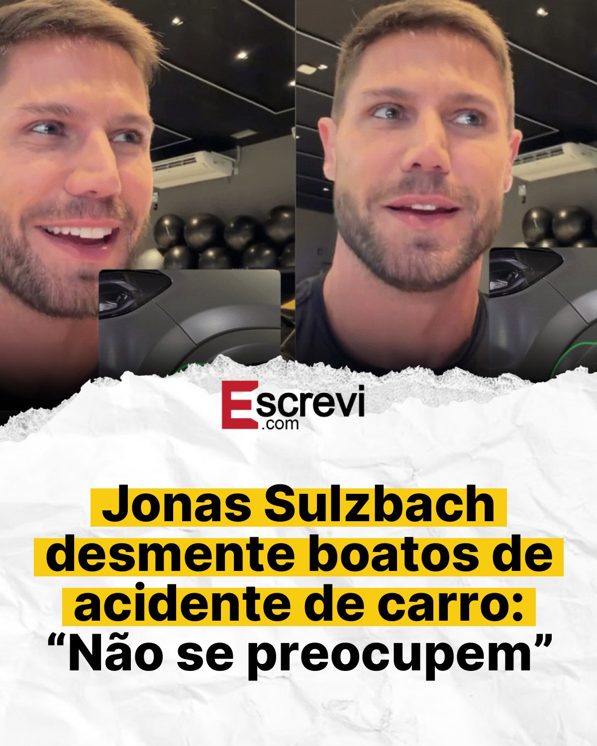 Jonas Sulzbach desmente boatos de acidente de carro: “Não se preocupem” card branco