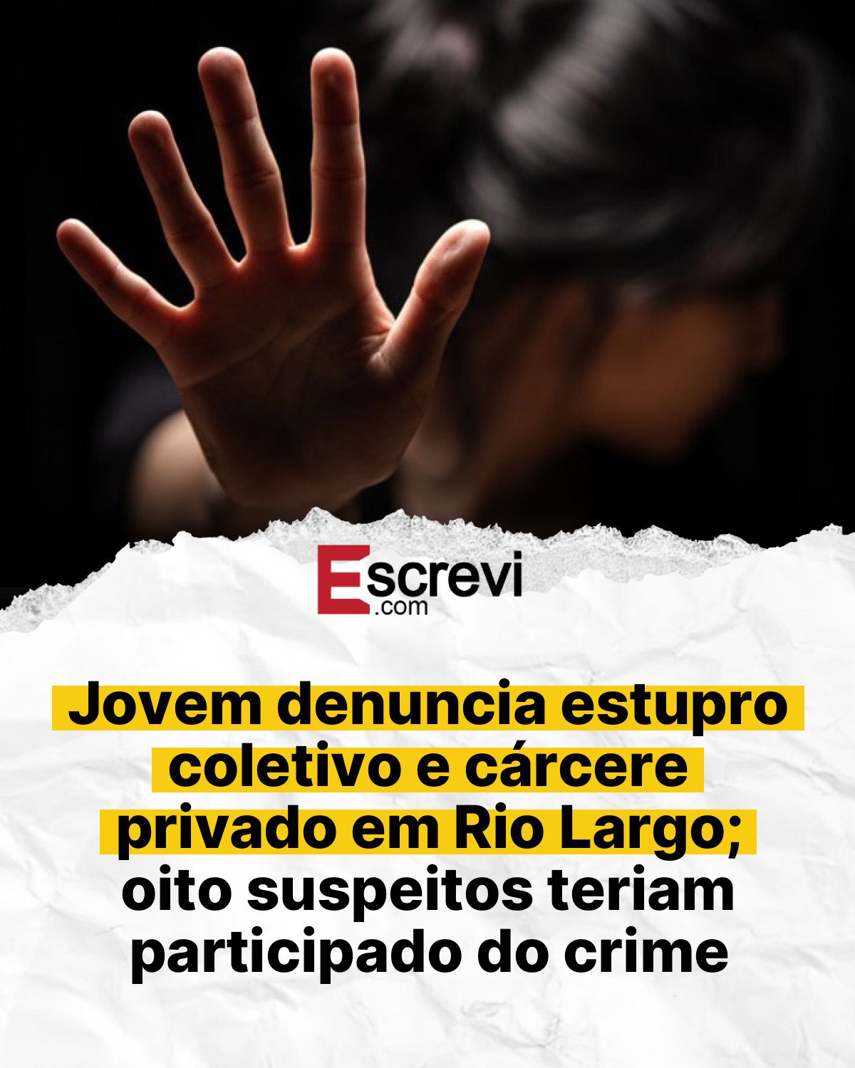 Jovem denuncia estupro coletivo e cárcere privado em Rio Largo; oito suspeitos teriam participado do crime card branco