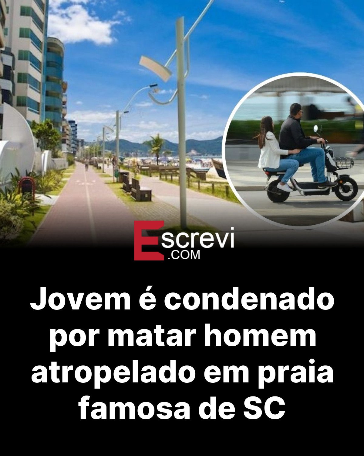 Jovem é condenado por matar homem atropelado em praia famosa de SC card preto