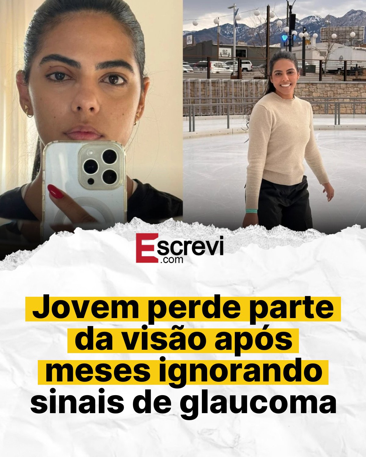 Jovem perde parte da visão após meses ignorando sinais de glaucoma card branco