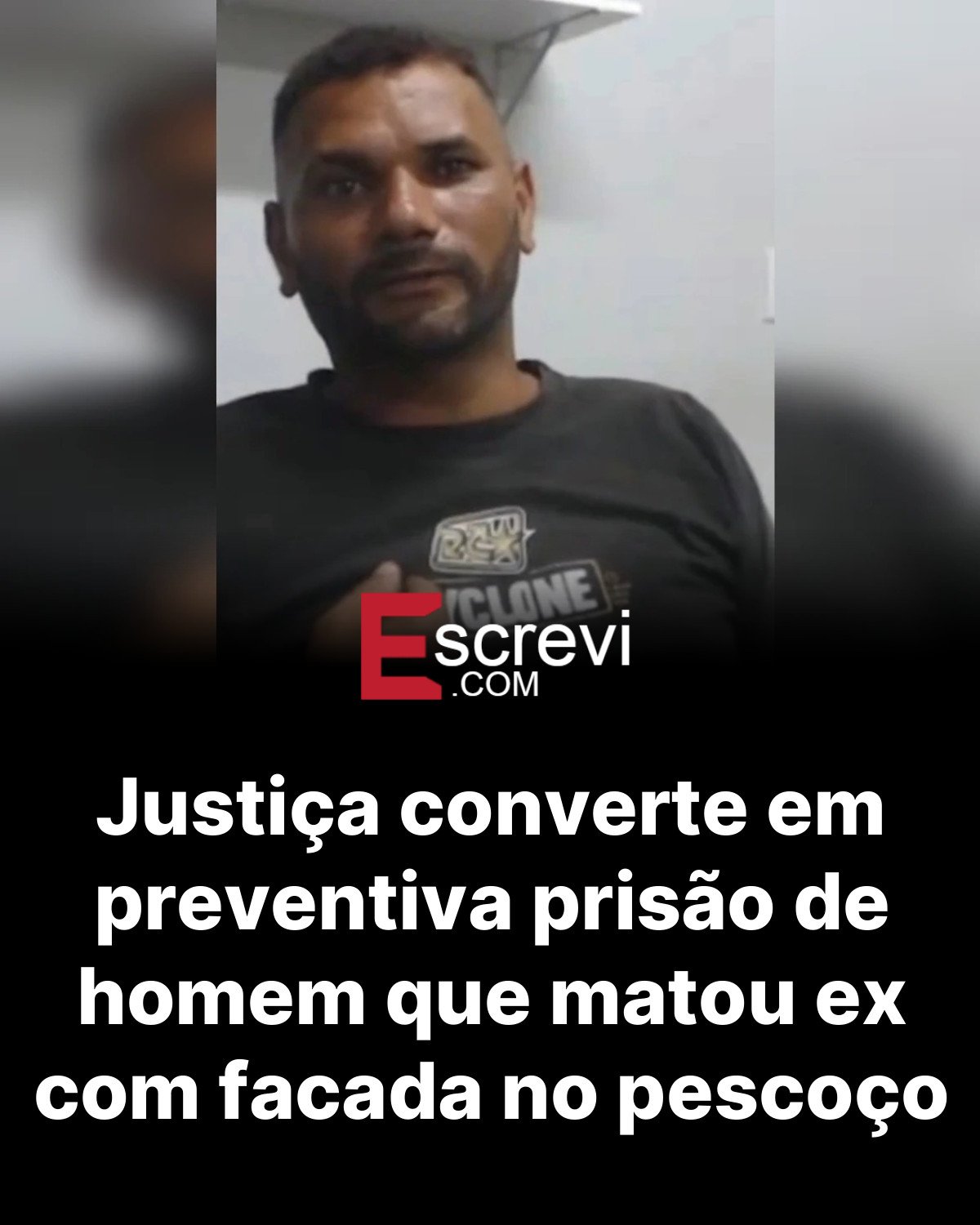 Justiça converte em preventiva prisão de homem que matou ex com facada no pescoço card preto