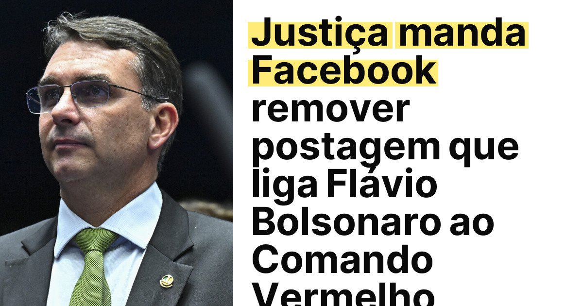 Justiça manda Facebook remover postagem que liga Flávio Bolsonaro ao Comando Vermelho imagem principal