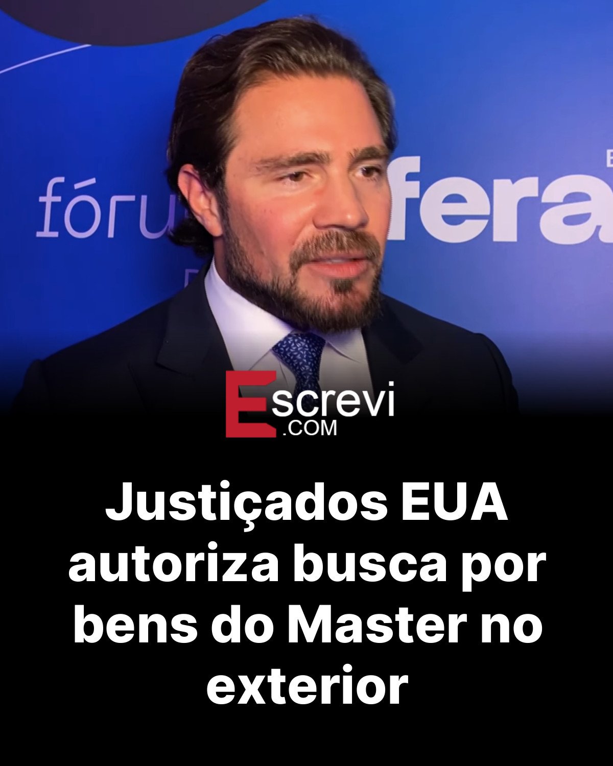 Justiçados EUA autoriza busca por bens do Master no exterior card preto