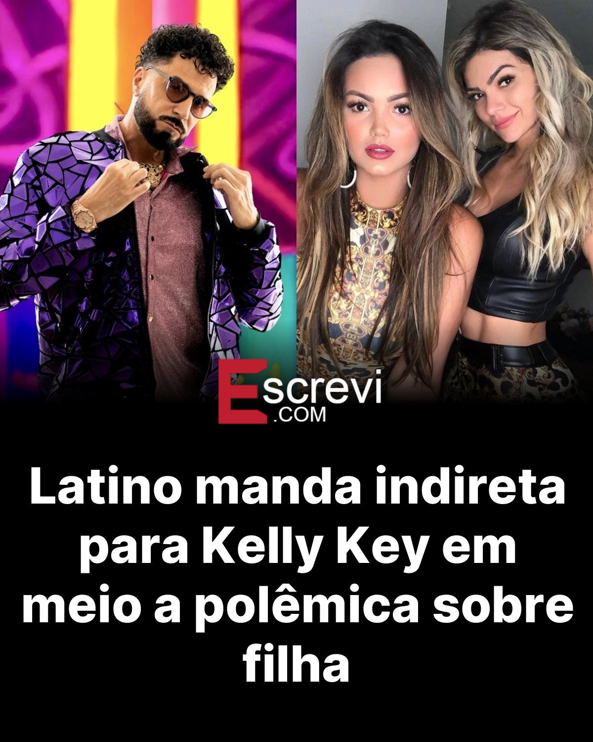 Latino manda indireta para Kelly Key em meio a polêmica sobre filha card preto