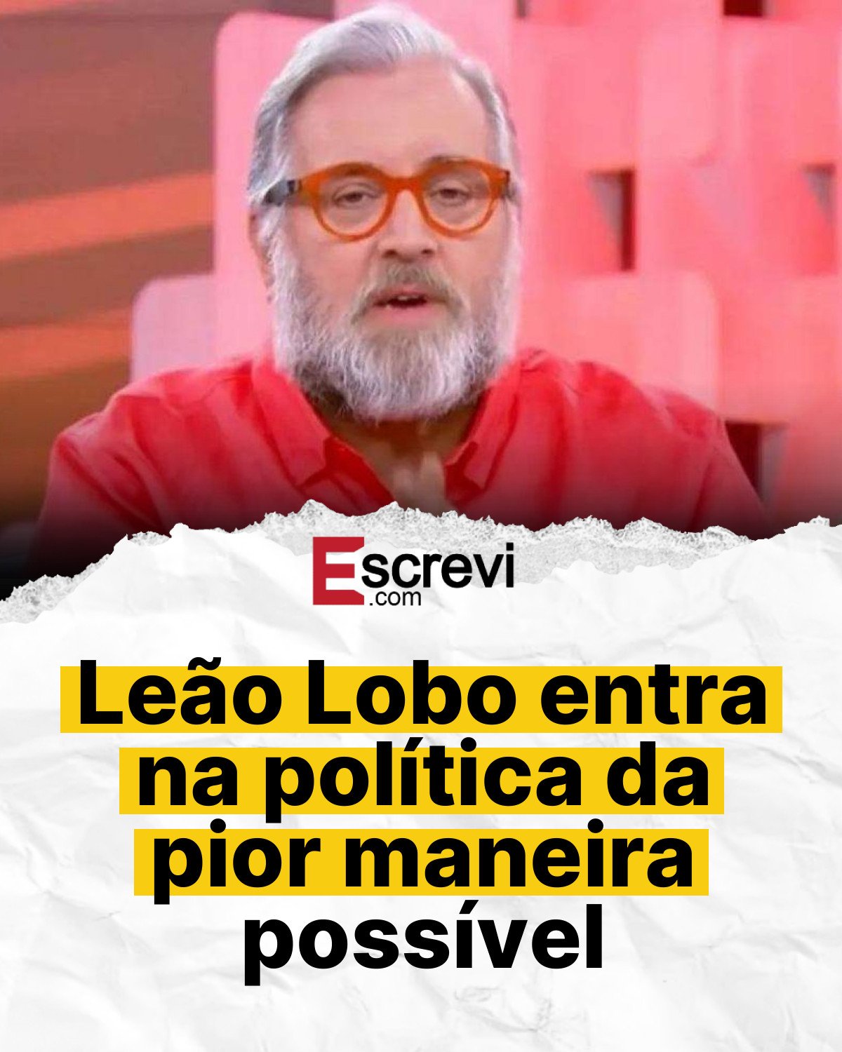 Leão Lobo entra na política da pior maneira possível card branco