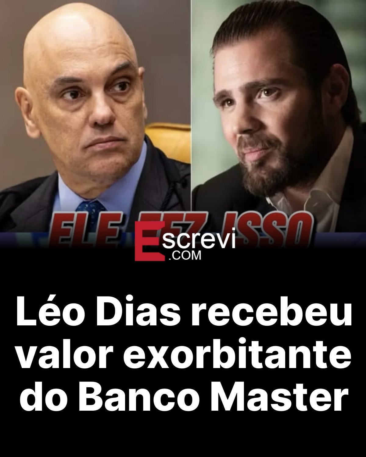 Léo Dias recebeu valor exorbitante do Banco Master card preto