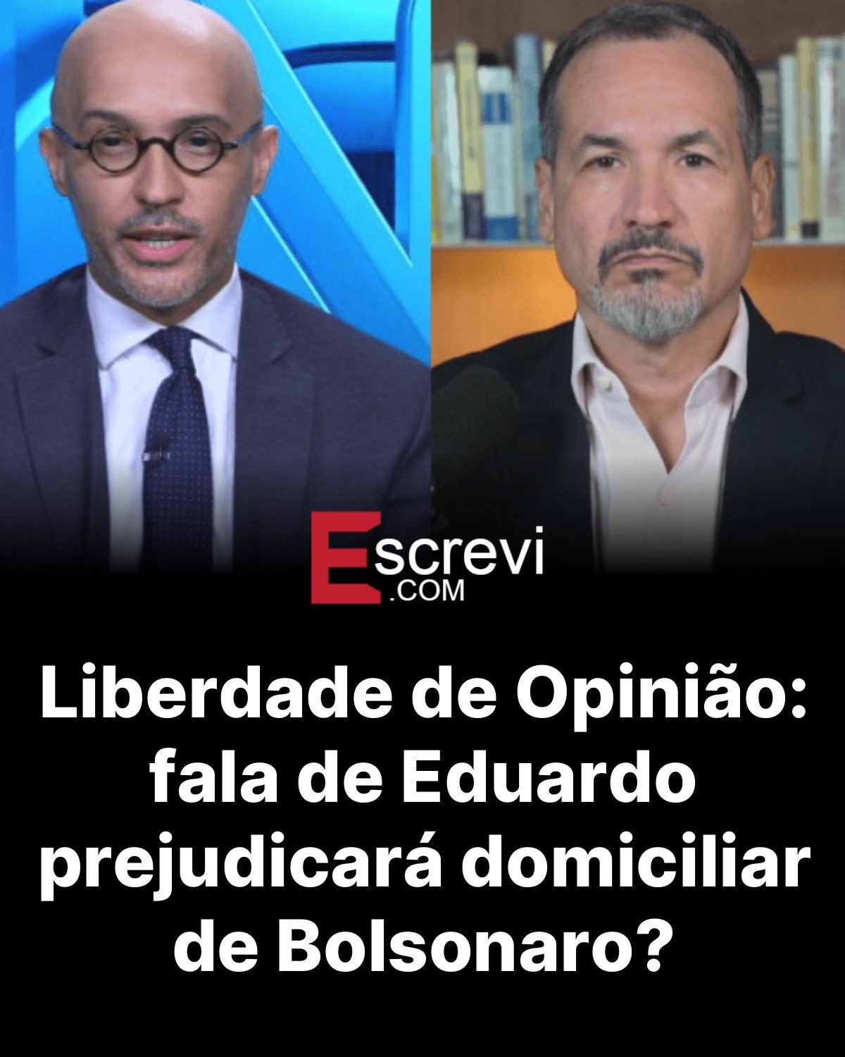 Liberdade de Opinião: fala de Eduardo prejudicará domiciliar de Bolsonaro? card preto