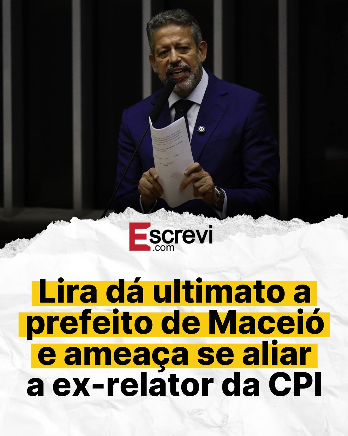 Lira dá ultimato a prefeito de Maceió e ameaça se aliar a ex-relator da CPI card branco