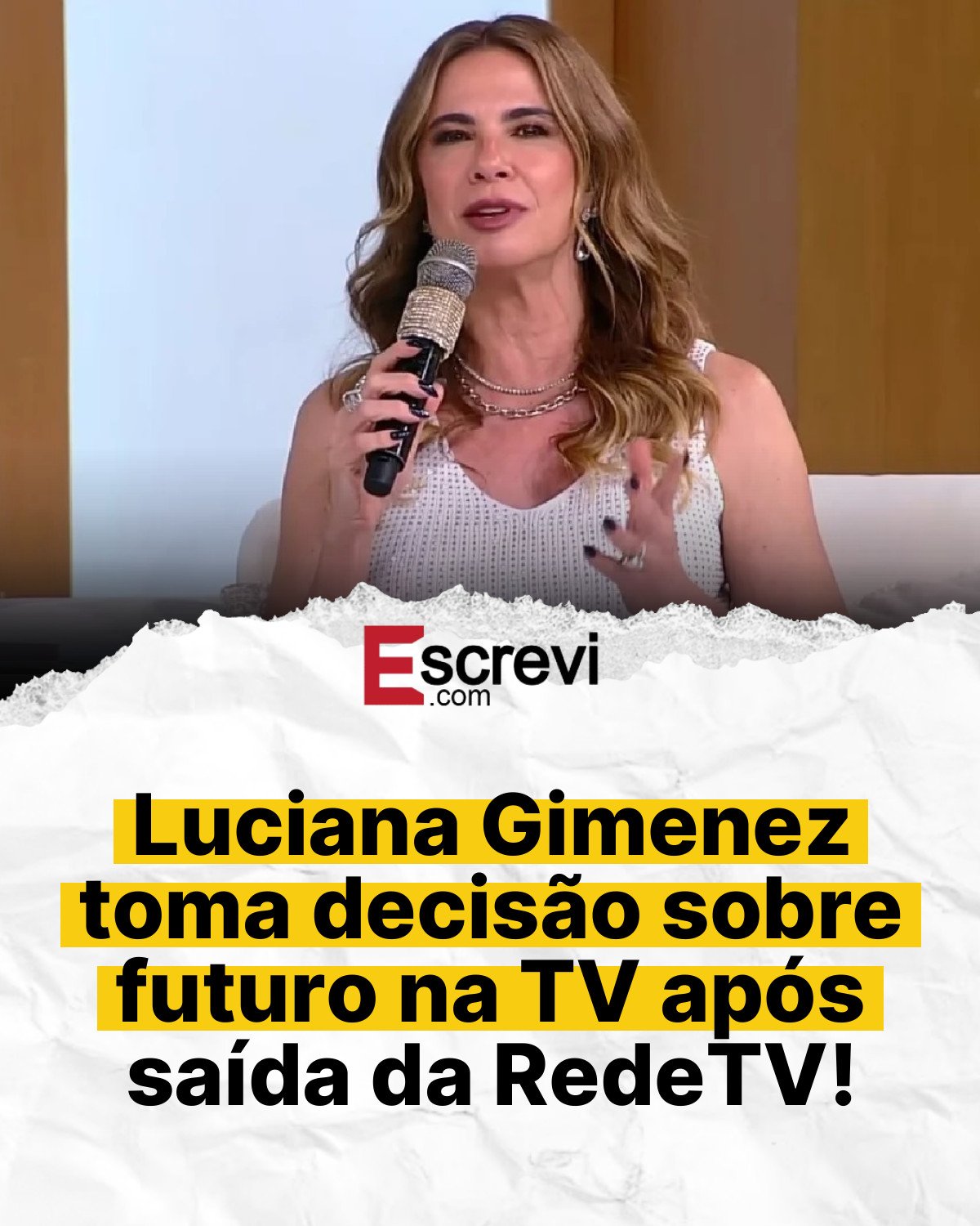 Luciana Gimenez toma decisão sobre futuro na TV após saída da RedeTV! card branco