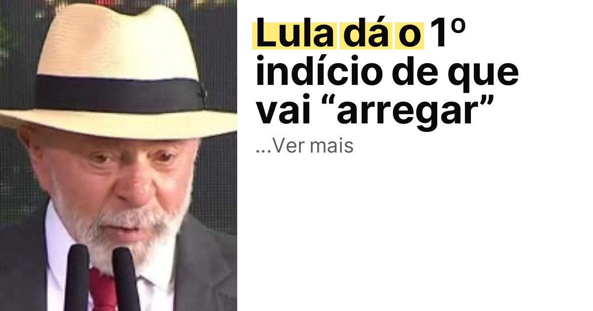 Lula dá o 1º indício de que vai “arregar” imagem principal