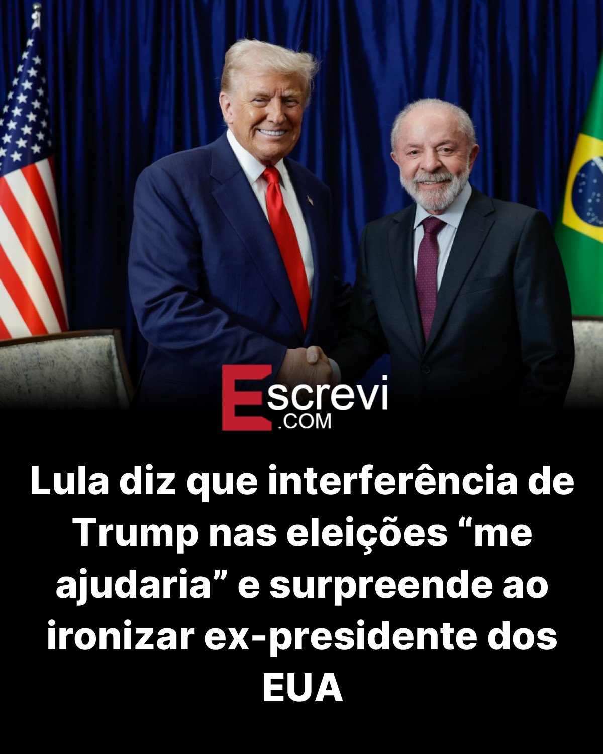 Lula diz que interferência de Trump nas eleições “me ajudaria” e surpreende ao ironizar ex-presidente dos EUA card preto