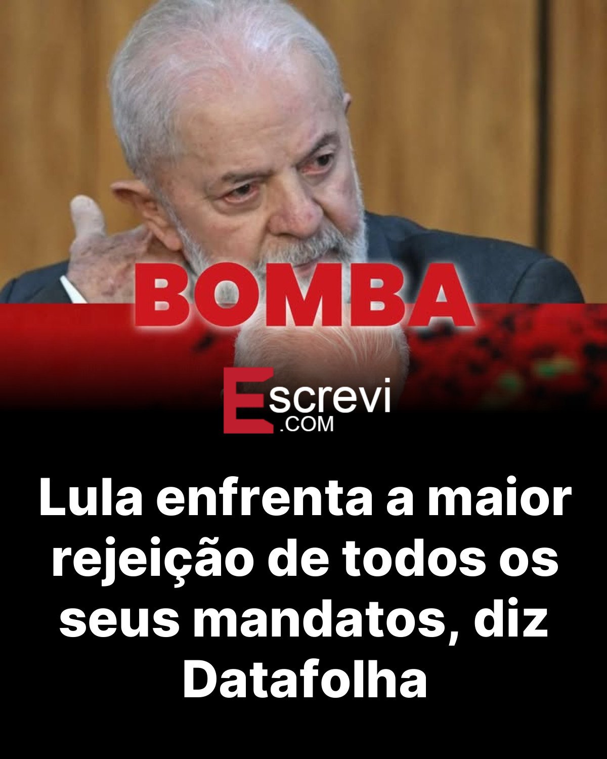 Lula enfrenta a maior rejeição de todos os seus mandatos, diz Datafolha card preto