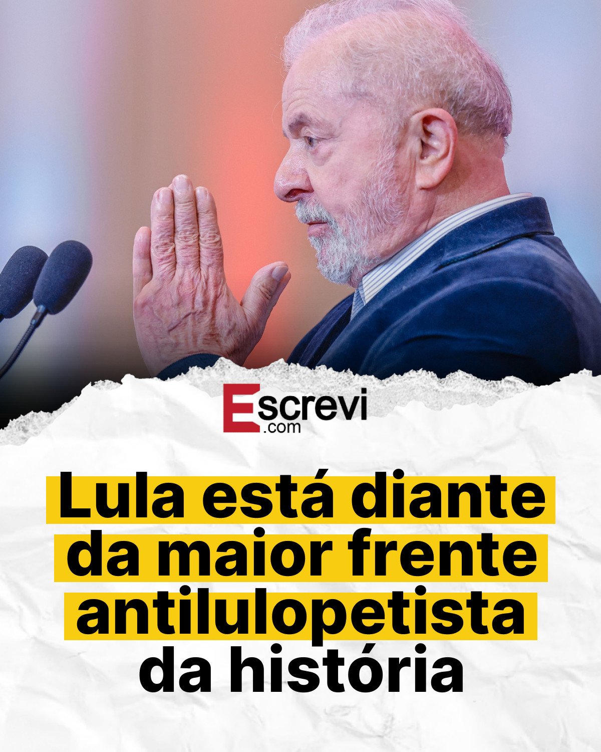 Lula está diante da maior frente antilulopetista da história card branco
