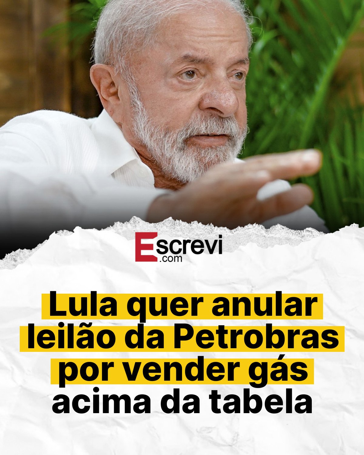 Lula quer anular leilão da Petrobras por vender gás acima da tabela card branco