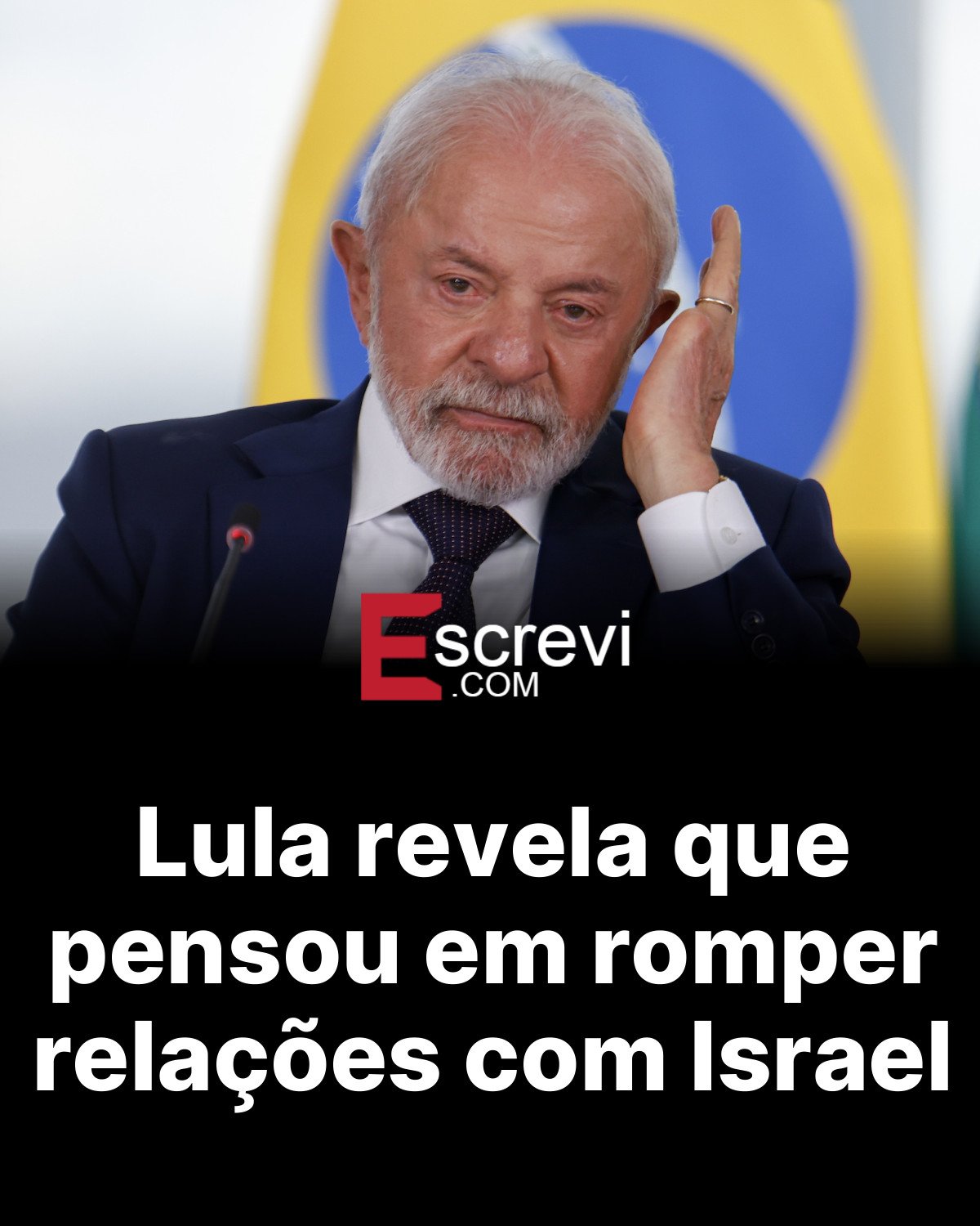 Lula revela que pensou em romper relações com Israel card preto
