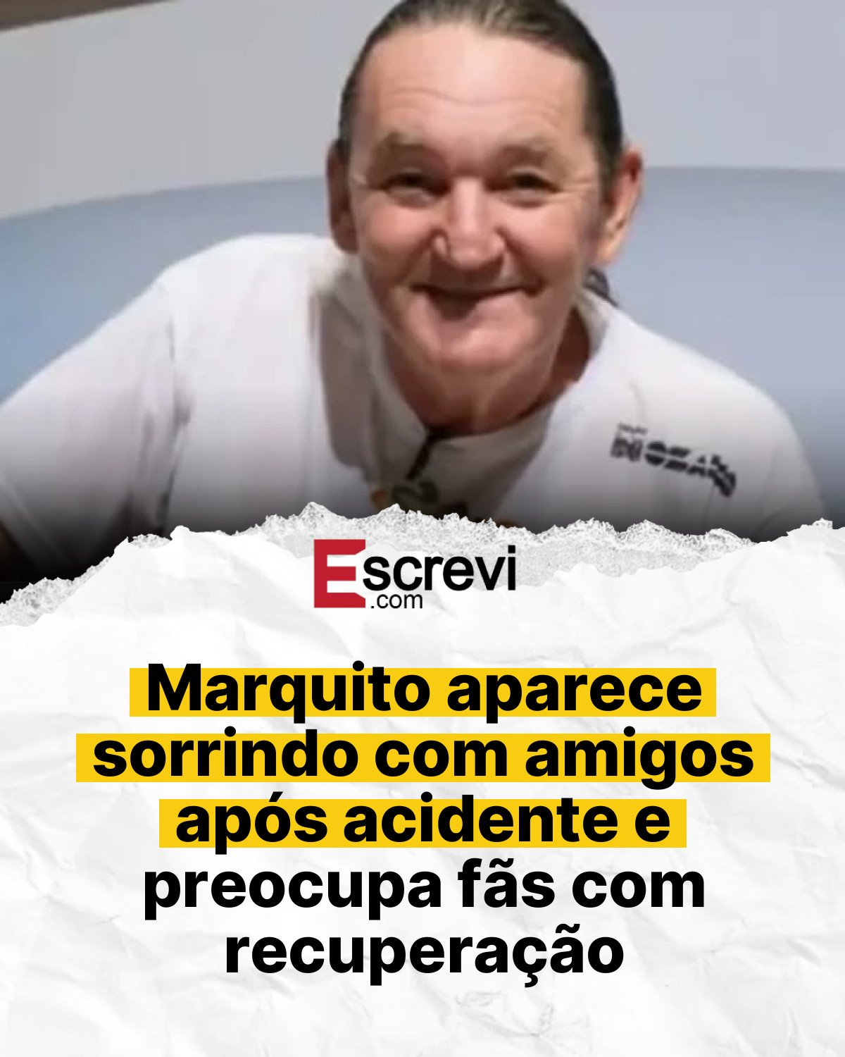 Marquito aparece sorrindo com amigos após acidente e preocupa fãs com recuperação card branco