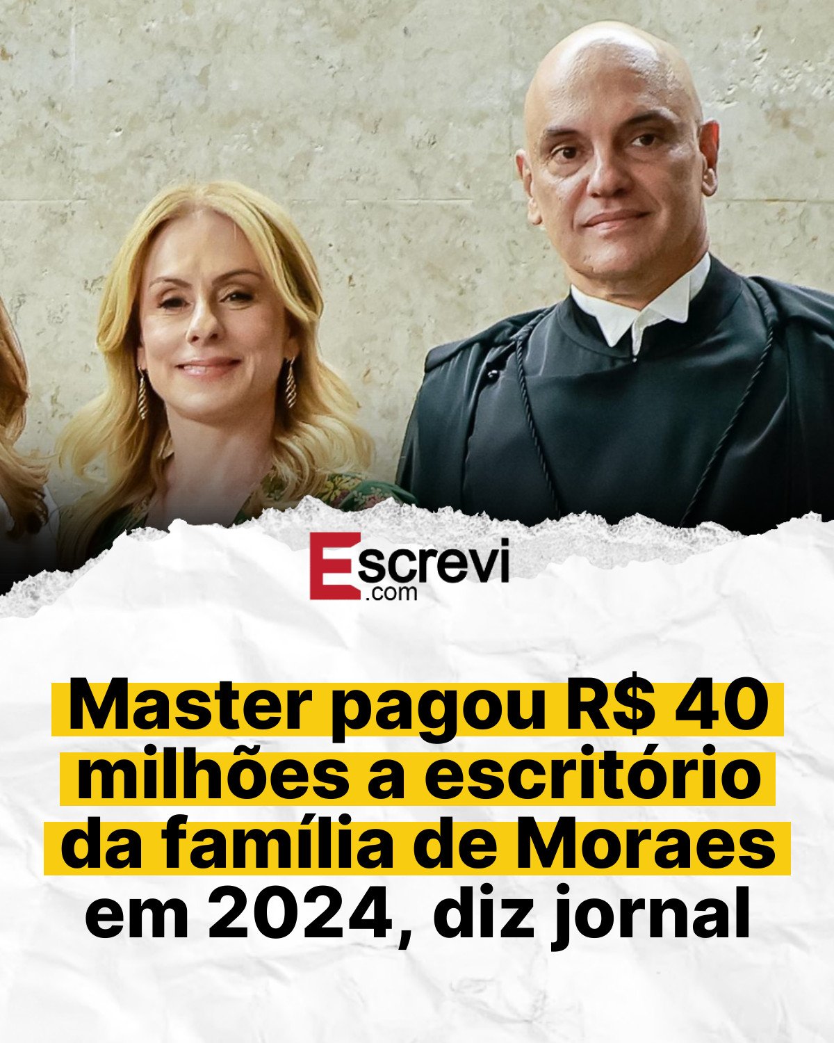 Master pagou R$ 40 milhões a escritório da família de Moraes em 2024, diz jornal card branco