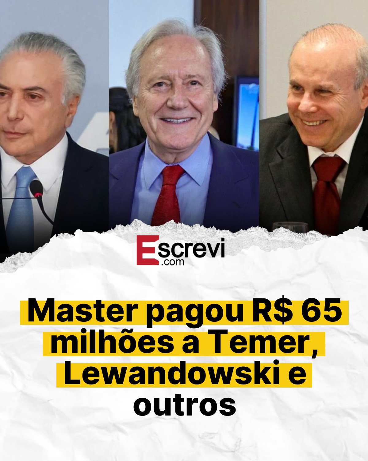 Master pagou R$ 65 milhões a Temer, Lewandowski e outros card branco