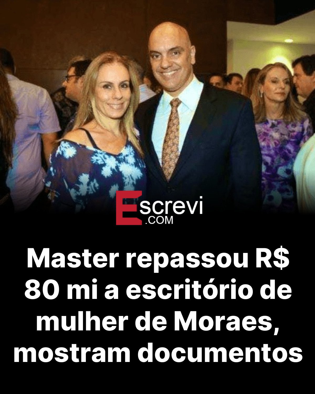 Master repassou R$ 80 mi a escritório de mulher de Moraes, mostram documentos card preto