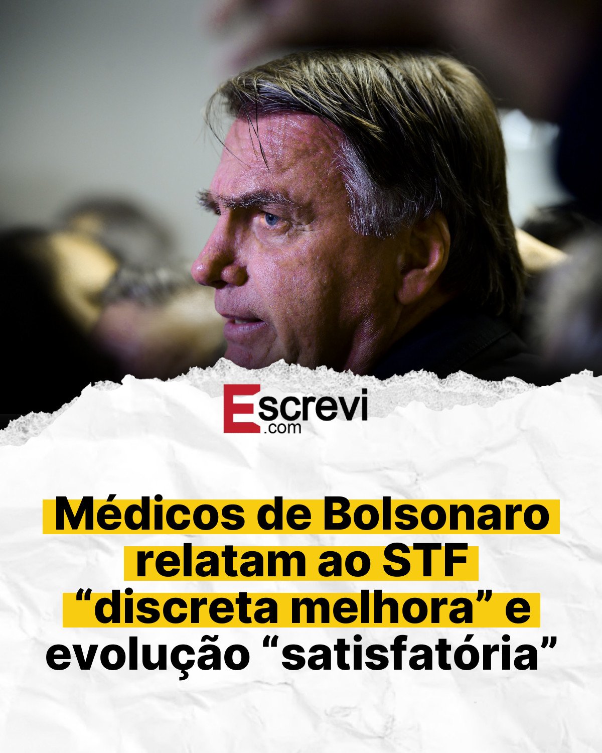 Médicos de Bolsonaro relatam ao STF “discreta melhora” e evolução “satisfatória” card branco