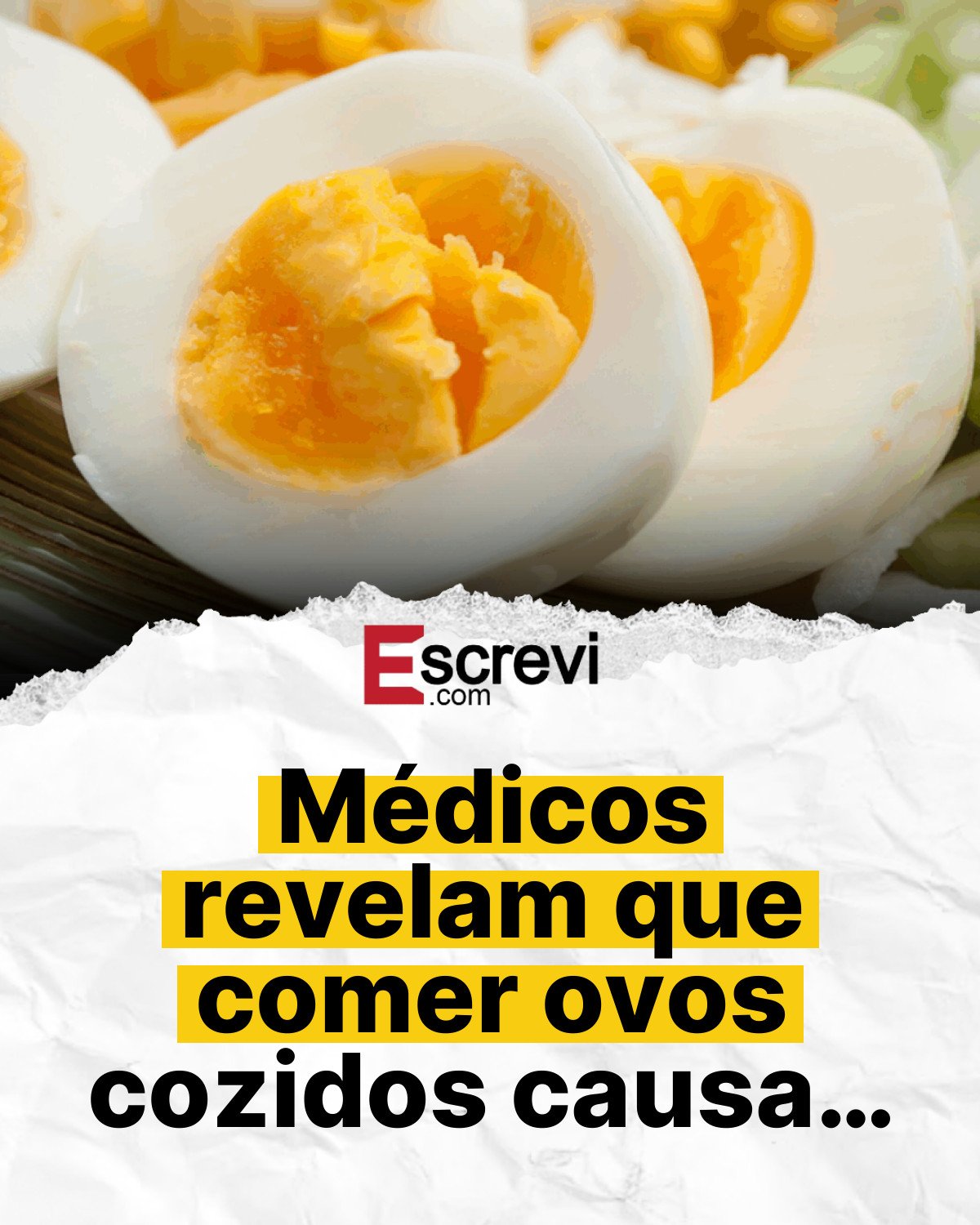 Médicos revelam que comer ovos cozidos causa… card branco