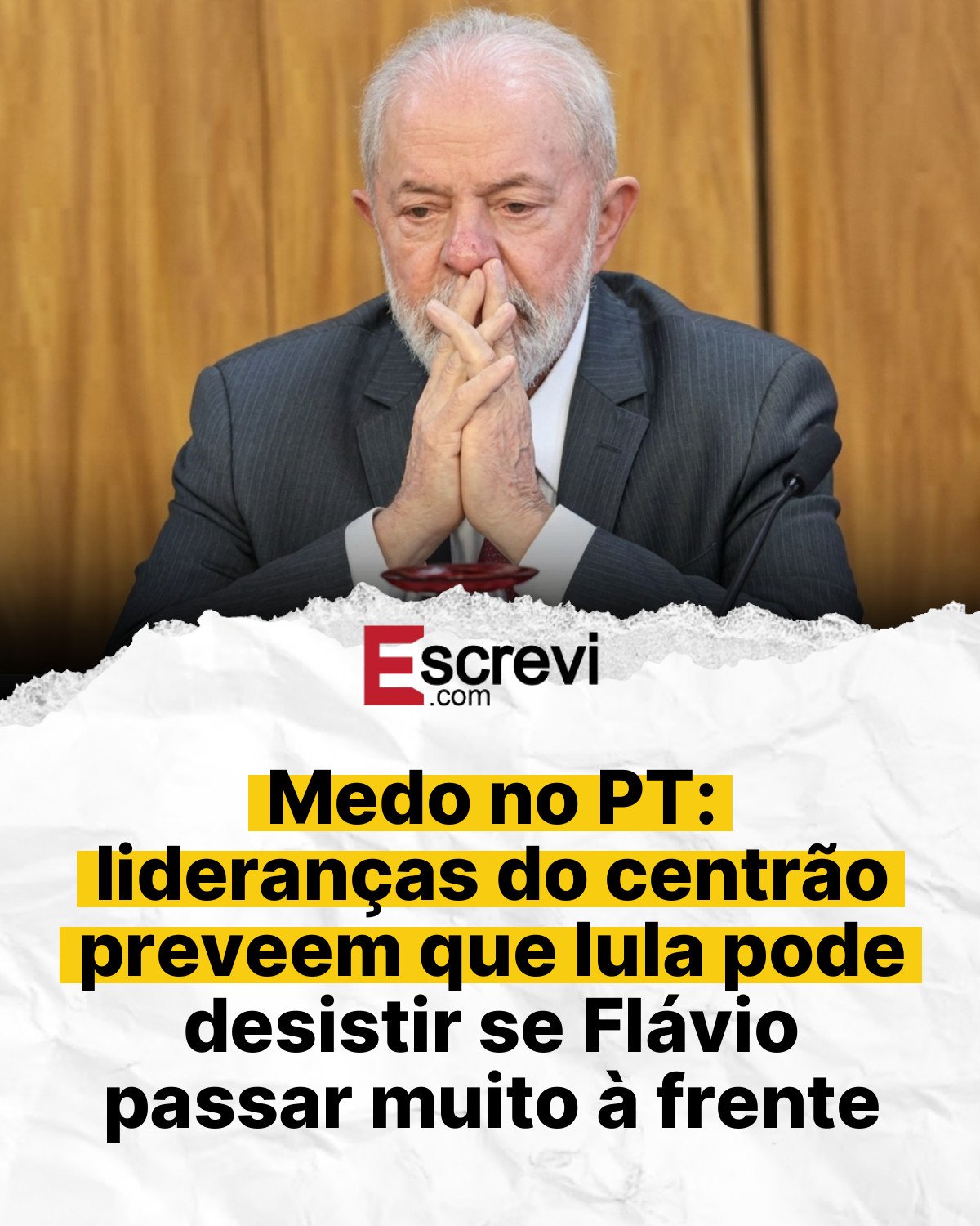 Medo no PT: lideranças do centrão preveem que lula pode desistir se Flávio passar muito à frente card branco