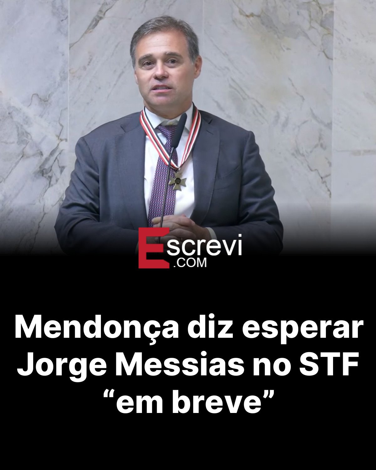 Mendonça diz esperar Jorge Messias no STF “em breve” card preto
