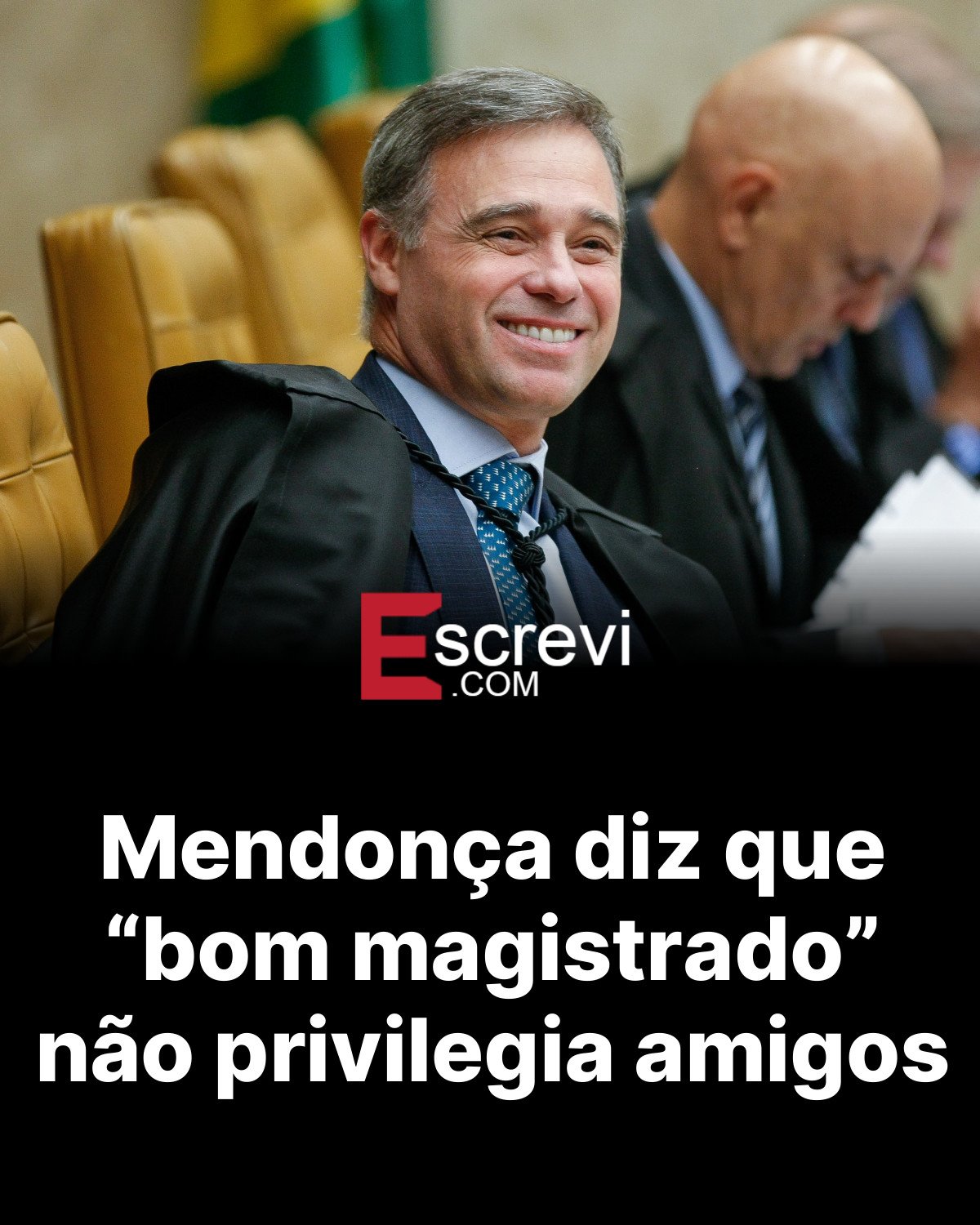 Mendonça diz que “bom magistrado” não privilegia amigos card preto