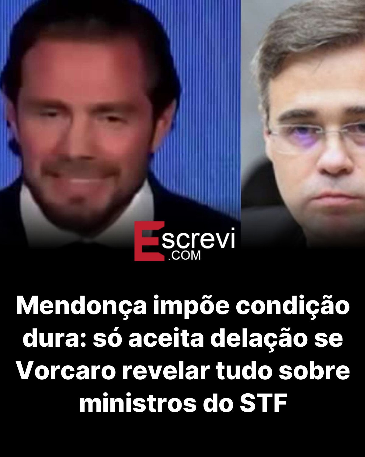 Mendonça impõe condição dura: só aceita delação se Vorcaro revelar tudo sobre ministros do STF card preto
