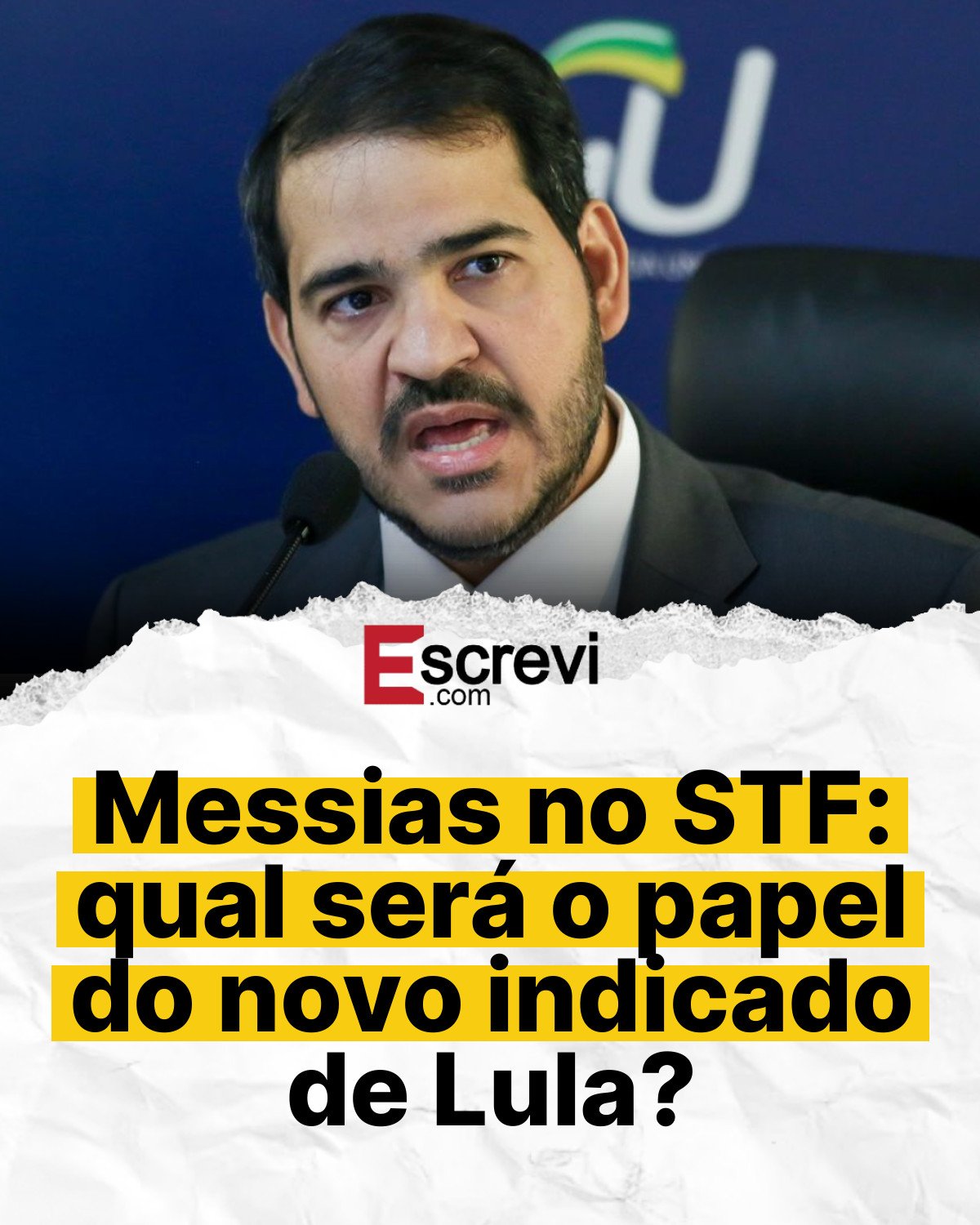 Messias no STF: qual será o papel do novo indicado de Lula? card branco
