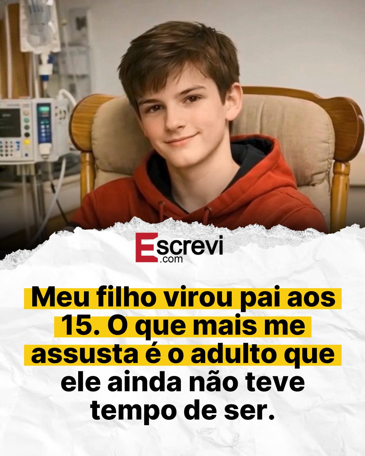 Meu filho virou pai aos 15. O que mais me assusta é o adulto que ele ainda não teve tempo de ser. card branco