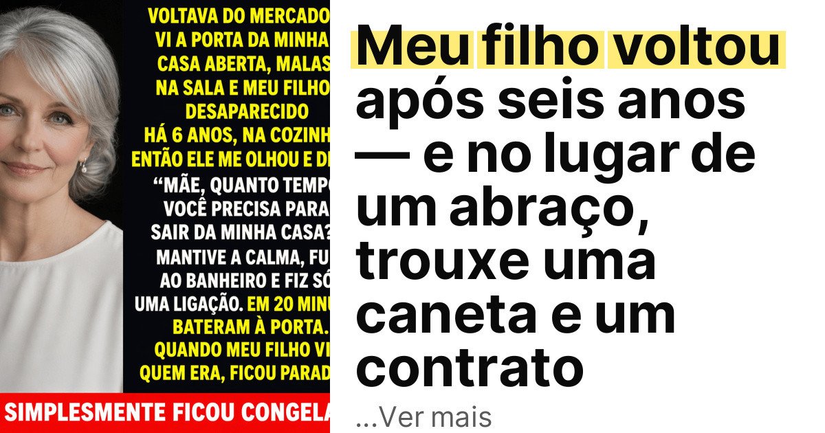 Meu filho voltou após seis anos — e no lugar de um abraço, trouxe uma caneta e um contrato imagem principal