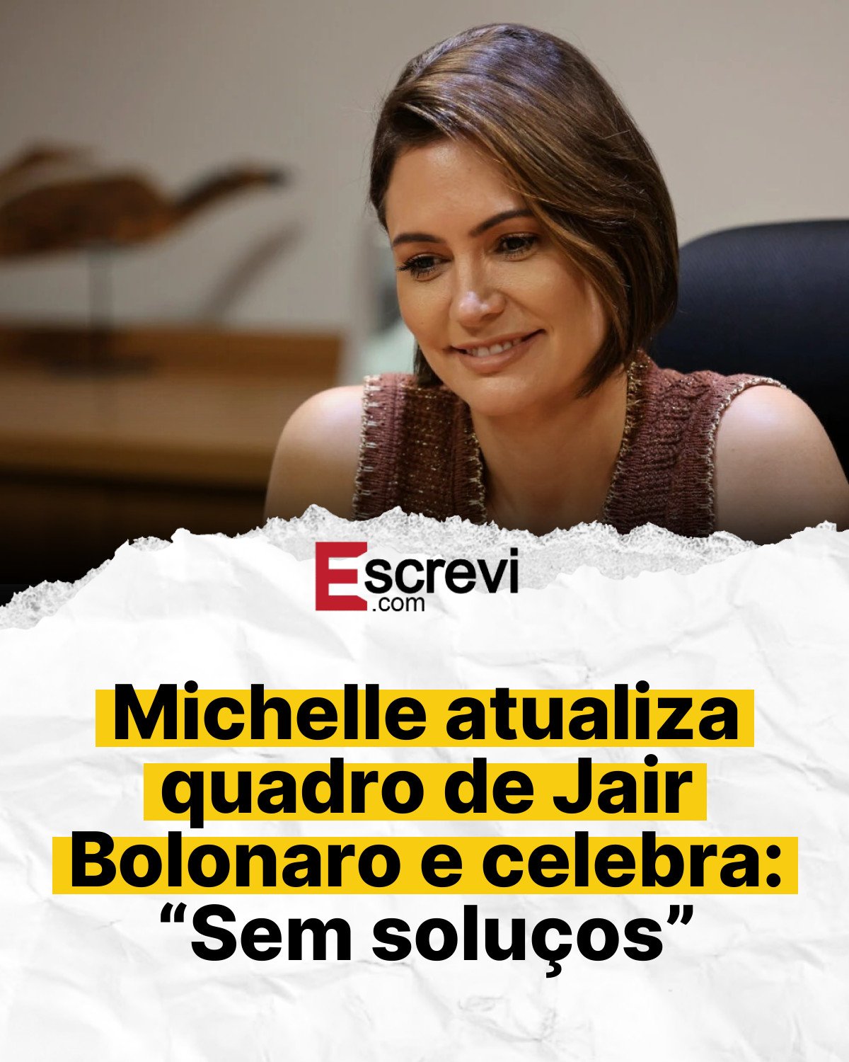 Michelle atualiza quadro de Jair Bolonaro e celebra: “Sem soluços” card branco