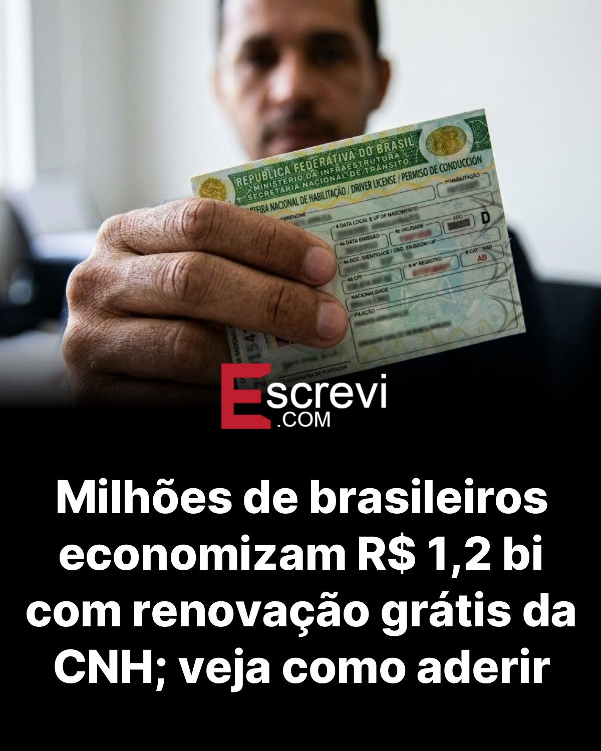 Milhões de brasileiros economizam R$ 1,2 bi com renovação grátis da CNH; veja como aderir card preto