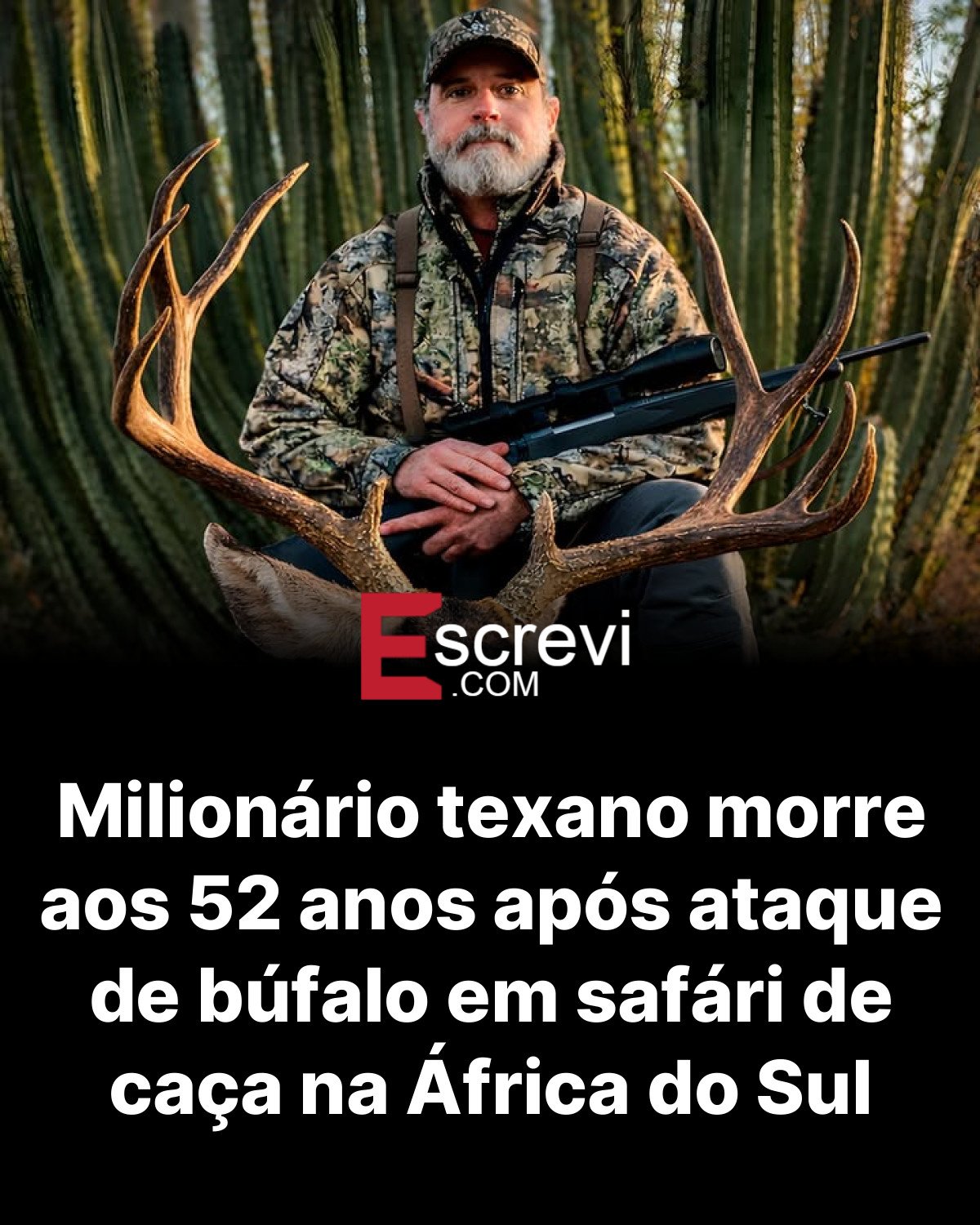 Milionário texano morre aos 52 anos após ataque de búfalo em safári de caça na África do Sul card preto