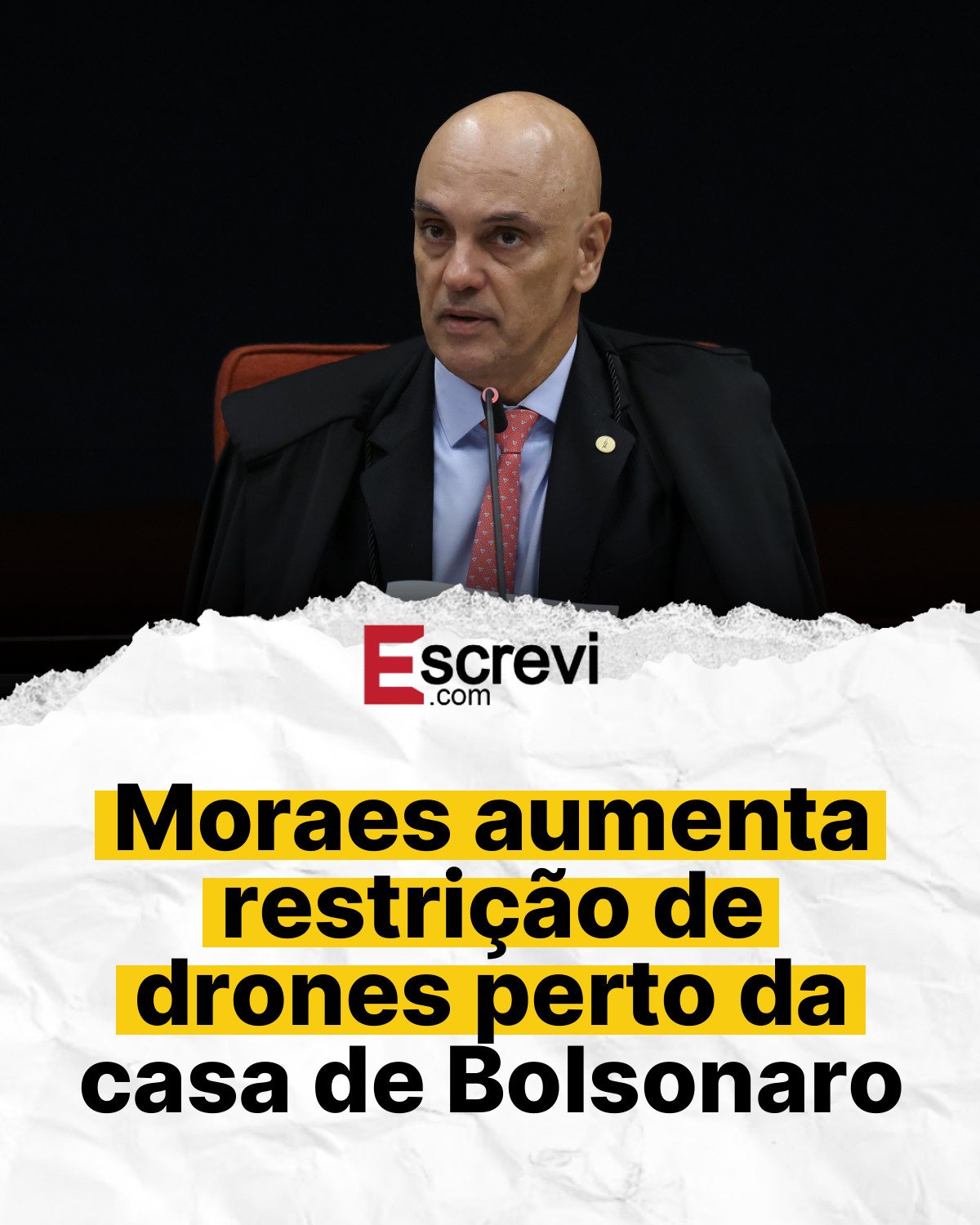 Moraes aumenta restrição de drones perto da casa de Bolsonaro card branco