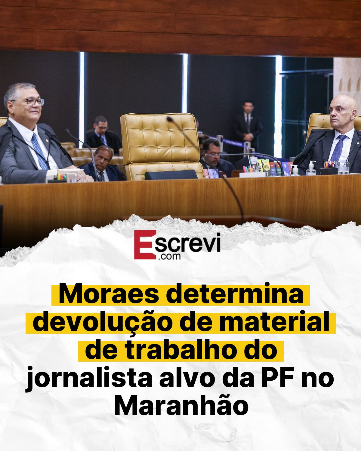 Moraes determina devolução de material de trabalho do jornalista alvo da PF no Maranhão card branco