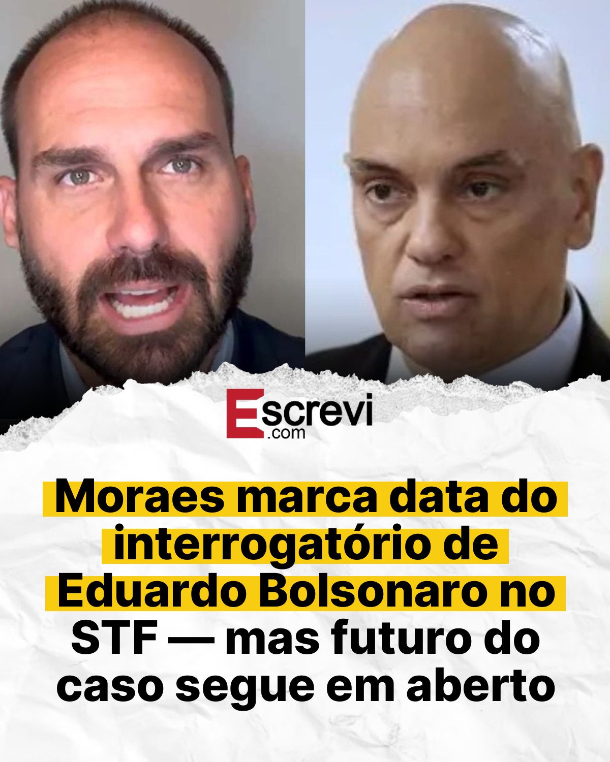 Moraes marca data do interrogatório de Eduardo Bolsonaro no STF — mas futuro do caso segue em aberto card branco