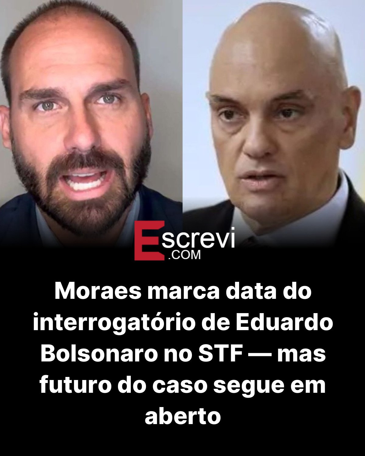 Moraes marca data do interrogatório de Eduardo Bolsonaro no STF — mas futuro do caso segue em aberto card preto