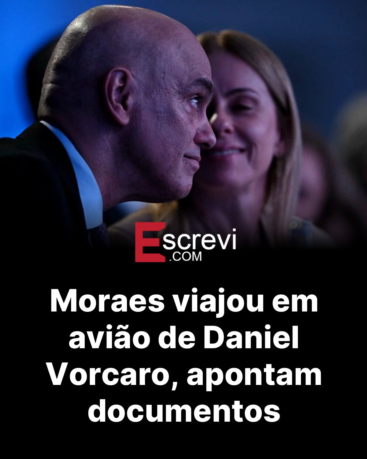Moraes viajou em avião de Daniel Vorcaro, apontam documentos card preto